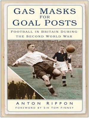 cover image of Gas Masks for Goal Posts